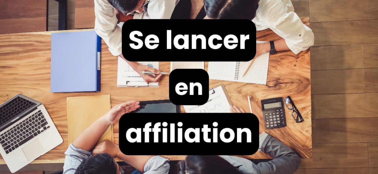 Image d'illustration de l'article Se lancer en affiliation